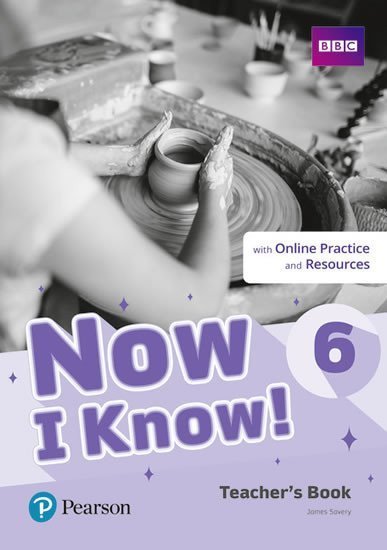 Savery James: Now I Know 6 Teacher´s Book with Online Practice