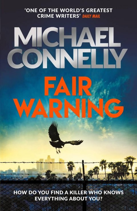 Connelly Michael: Fair Warning