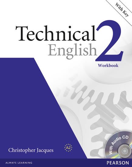 Jacques Christopher: Technical English 2 Workbook w/ Audio CD Pack (w/ key) Jacques Christopher: Technical English 2 Workbook w/ Audio CD Pack (w/ key)