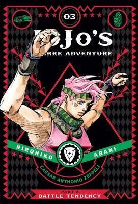 Araki Hirohiko: JoJo´s Bizarre Adventure: Part 2 Battle Tendency 3