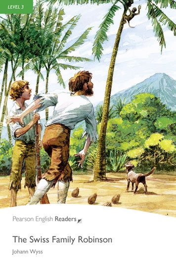 Wyss Johann: PER | Level 3: The Swiss Family Robinson Bk/MP3 Pack Wyss Johann: PER | Level 3: The Swiss Family Robinson Bk/MP3 Pack