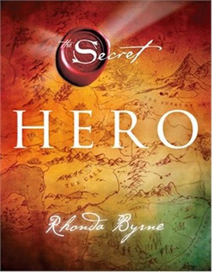 Byrne Rhonda: Hero