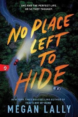 Lally Megan: No Place Left to Hide