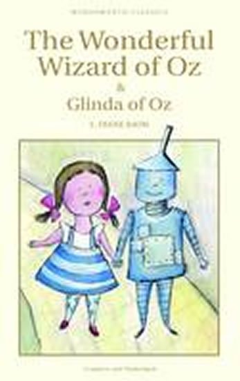 Baum Lyman Frank: The Wonderful Wizard of Oz & Glinda of Oz