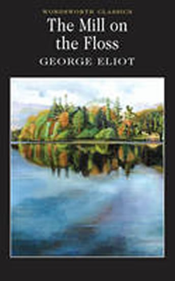 Eliot George: The Mill on the Floss