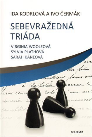Čermák Ivo: Sebevražedná triáda