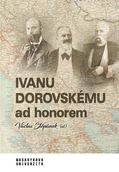 Štěpánek Václav: Ivanu Dorovskému ad honorem