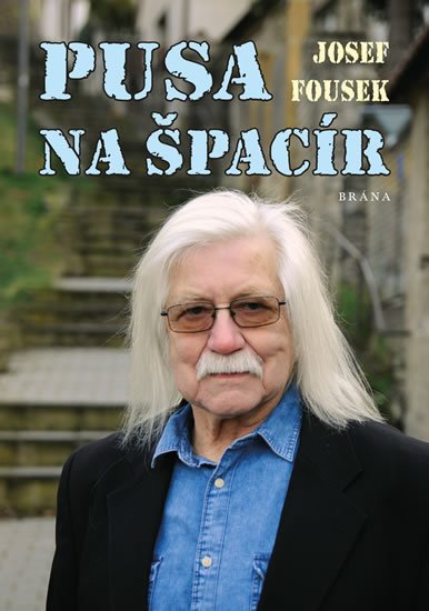 Fousek Josef: Pusa na špacír