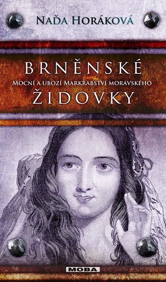 Horáková Naďa: Brněnské Židovky