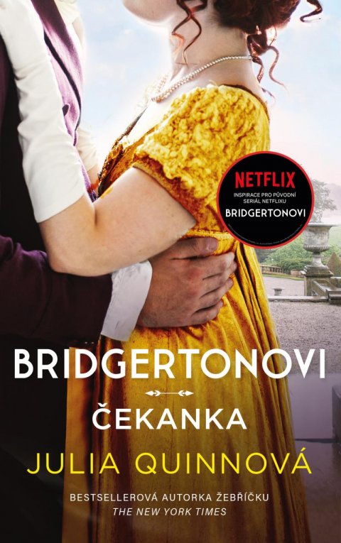 Quinnová Julia: Bridgertonovi: Čekanka Quinnová Julia: Bridgertonovi: Čekanka