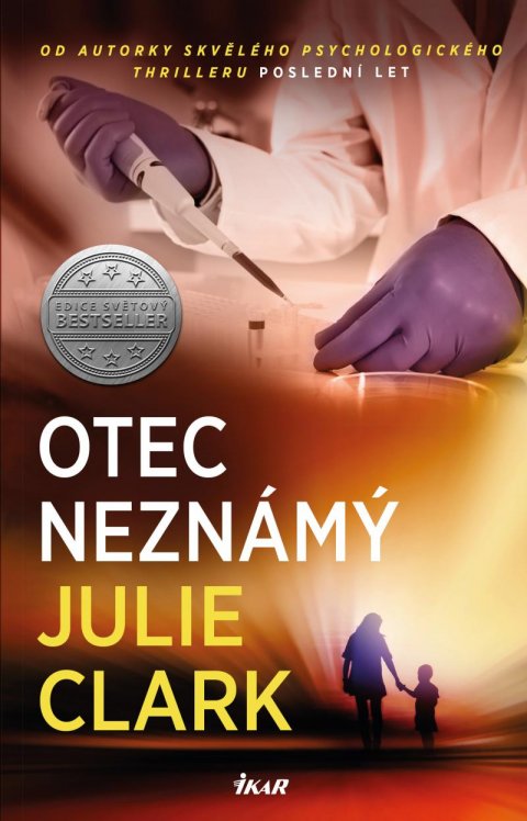 Clark Julie: Otec neznámý