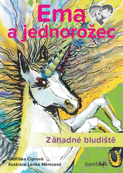 Ciprová Oldřiška: Ema a jednorožec - Záhadné bludiště Ciprová Oldřiška: Ema a jednorožec - Záhadné bludiště