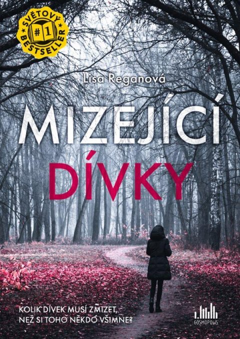Reganová Lisa: Mizející dívky Reganová Lisa: Mizející dívky