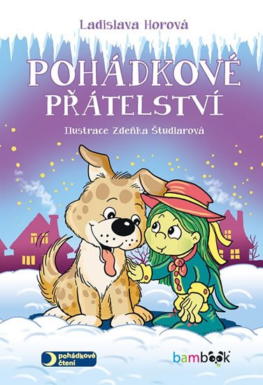 Horová Ladislava: Pohádkové přátelství