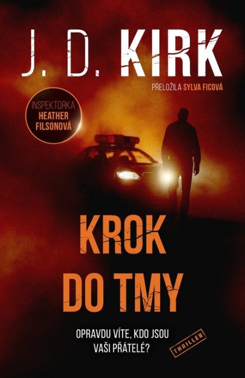 Kirk J. D.: Krok do tmy