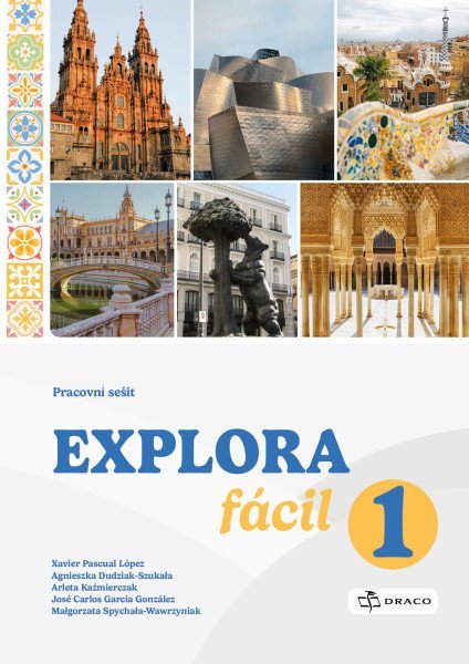 : Explora fácil 1 - pracovní sešit (A1.1)