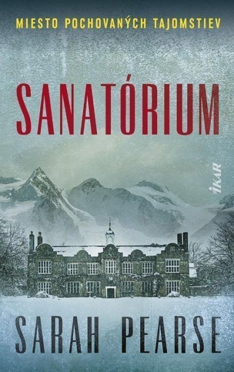Pearse Sarah: Sanatórium (slovensky)