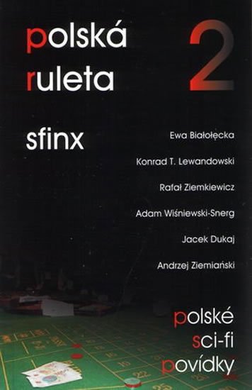 Weigel Pavel: Polská ruleta 2: Sfinx