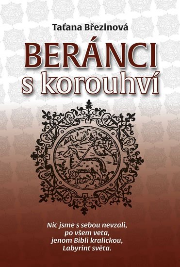 Březinová Taťana: Beránci s korouhví Březinová Taťana: Beránci s korouhví