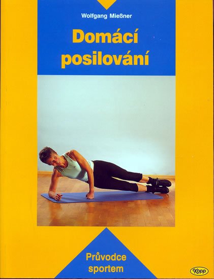 Miesner Wolfgang: Domácí posilování