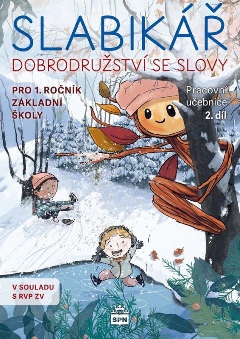 kolektiv autorů: Slabikář 2. díl - Dobrodružství se slovy