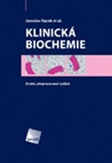 Racek Jaroslav: Klinická biochemie