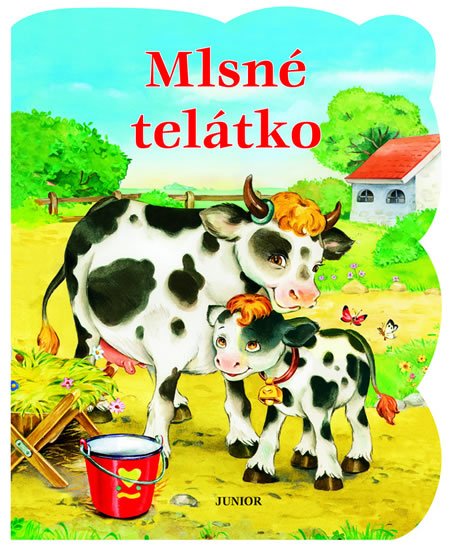 Pospíšilová Zuzana: Mlsné telátko