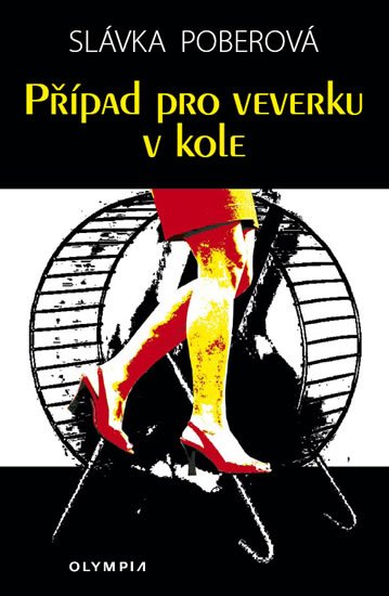 Poberová Slávka: Případ pro veverku v kole