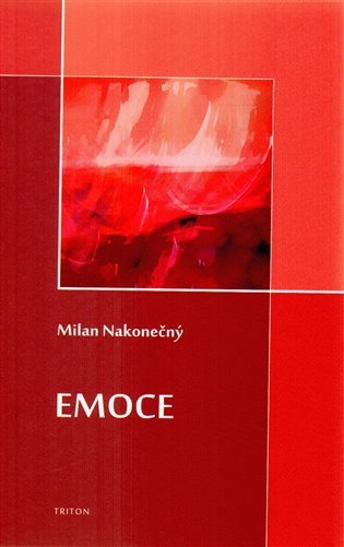 Nakonečný Milan: Emoce