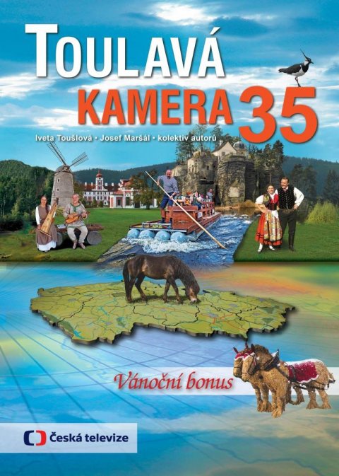 Toušlová Iveta: Toulavá kamera 35 Toušlová Iveta: Toulavá kamera 35