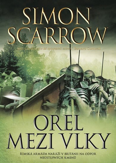 Scarrow Simon: Orel mezi vlky