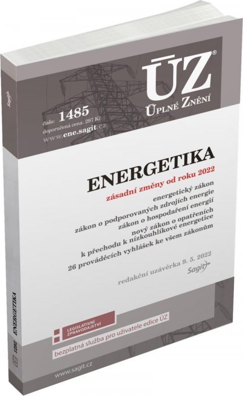 neuveden: ÚZ 1485 Energetický zákon, Zákon o podporovaných zdrojích energie, Zákon o 
