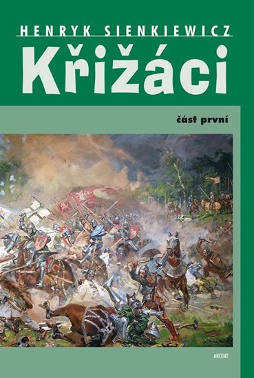 Sienkiewicz Henryk: Křižáci 1. část