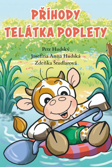 Hudský Petr: Příhody telátka poplety