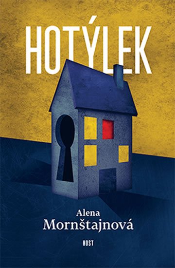Mornštajnová Alena: Hotýlek Mornštajnová Alena: Hotýlek
