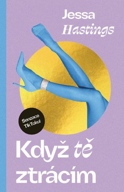 Hastings Jessa: Když tě ztrácím