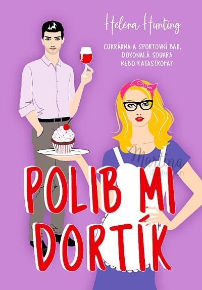 Hunting Helena: Polib mi dortík Hunting Helena: Polib mi dortík