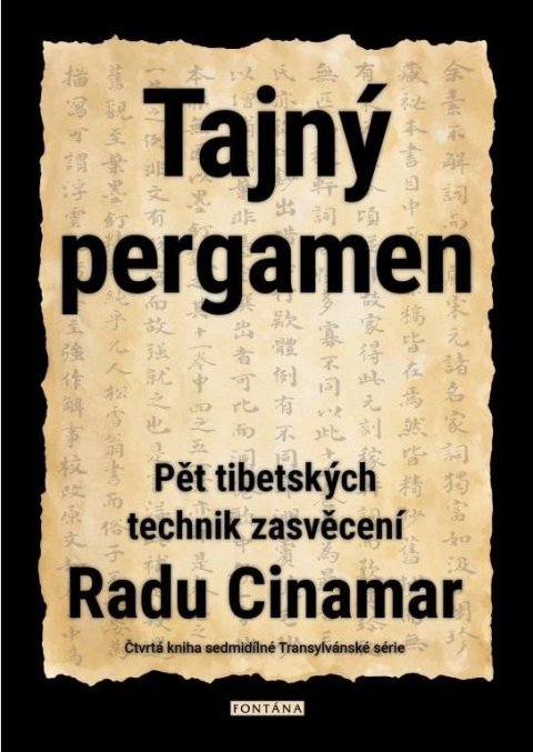 Cinamar Radu: Tajný pergamen - Pět tibetských technik