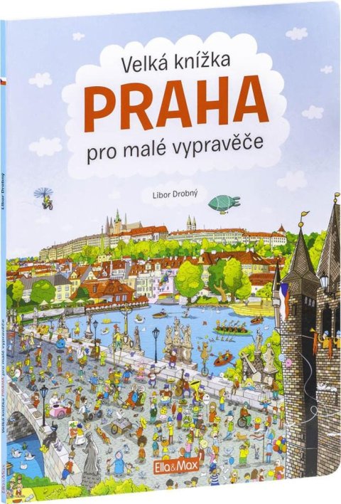 Viltová Alena: Velká knížka Praha pro malé vypravěče