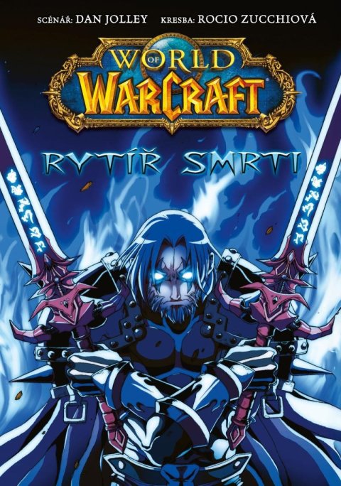 Jolley Dan: World of Warcraft - Rytíř smrti