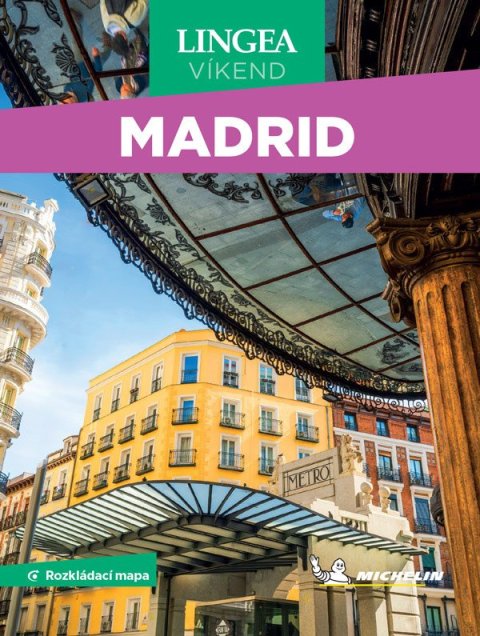 : Madrid - Víkend