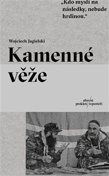 Jagielski Wojciech: Kamenné věže
