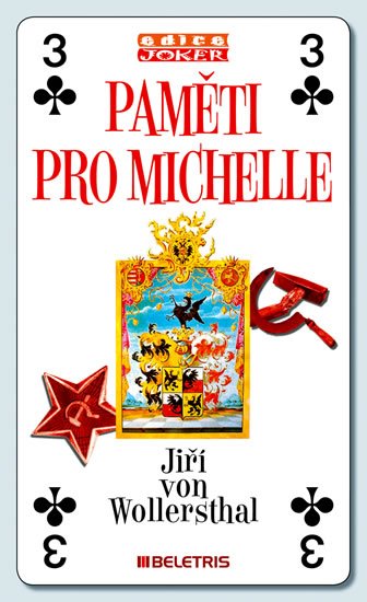 von Wollersthal Jiří: Paměti pro Michelle