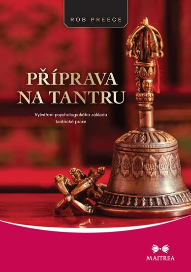 Preece Rob: Příprava na tantru Preece Rob: Příprava na tantru