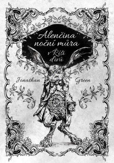 Green Jonathan: Alenčina noční můra v Říši divů