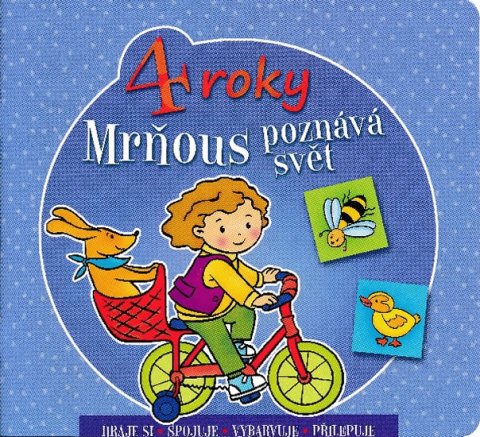 Bator Agnieszka: Mrňous poznává svět - 4 roky Bator Agnieszka: Mrňous poznává svět - 4 roky