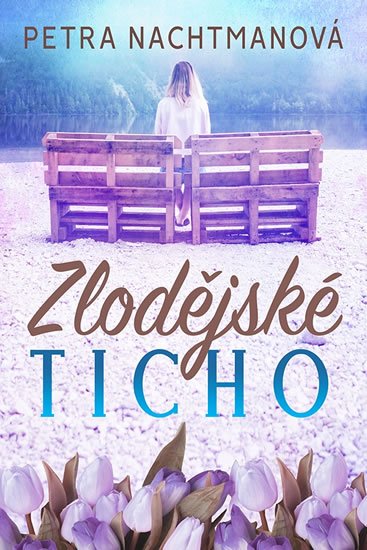 Nachtmanová Petra: Zlodějské ticho