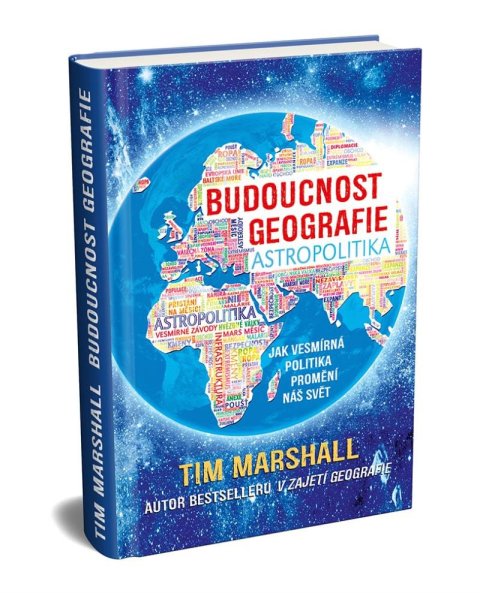 Marshall Tim: Budoucnost geografie Marshall Tim: Budoucnost geografie
