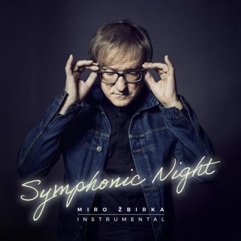 Žbirka Miroslav: Symphonic Night - LP
