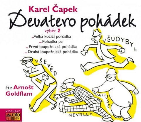 Čapek Karel: Devatero pohádek výběr 2. - CDmp3 (Čte Arnošt Goldflam) Čapek Karel: Devatero pohádek výběr 2. - CDmp3 (Čte Arnošt Goldflam)
